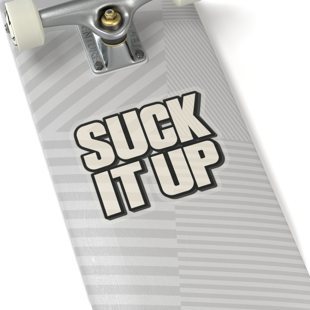 Suck It Up - Kiss-Cut Sticker