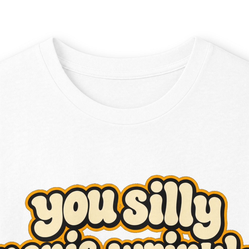 You Silly Penis-Wrinkle Dingle-Doodie - Unisex Ultra Cotton Long Sleeve Tee