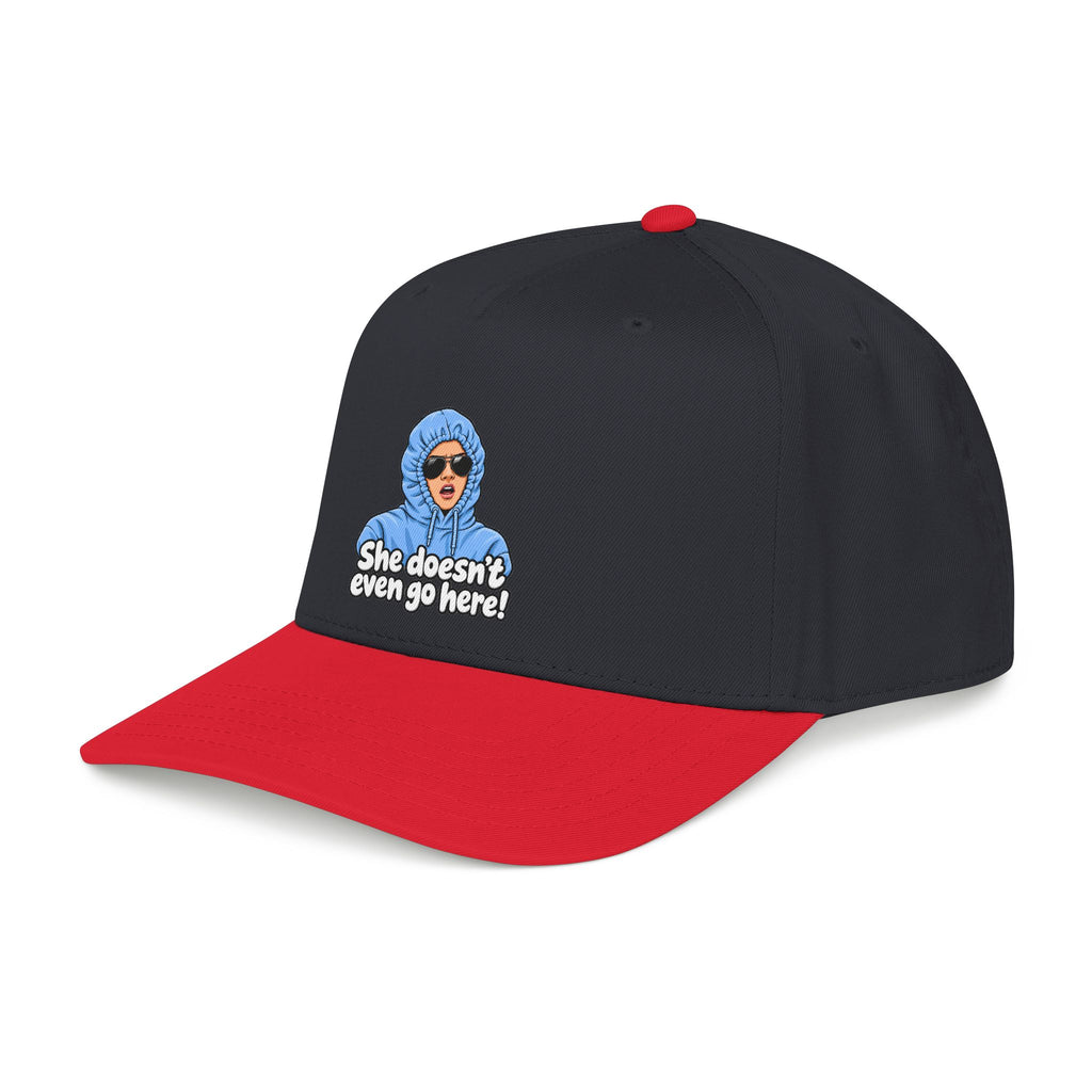She Doesn't Even Go Here - OTTO Baseball Hat