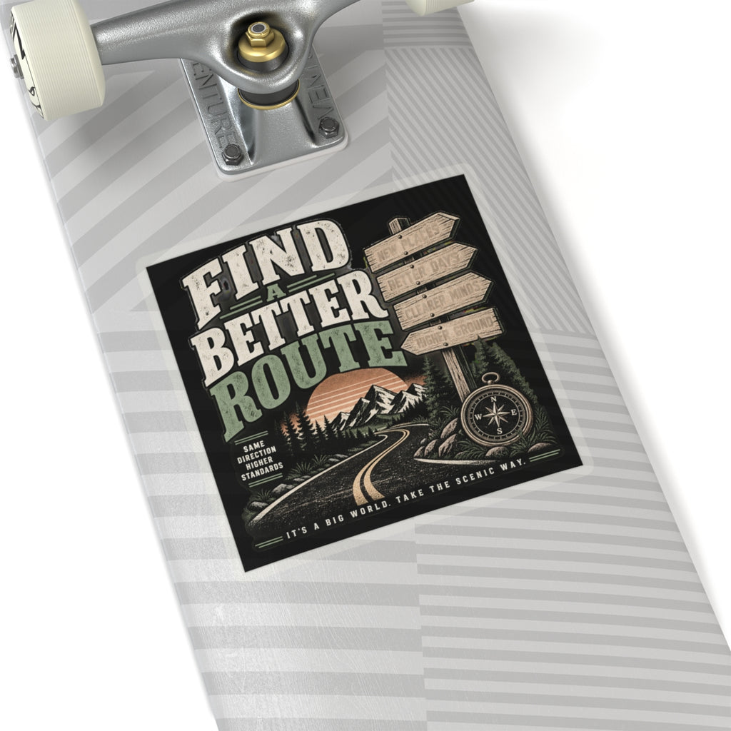 Find A Better Route - Kiss-Cut Sticker