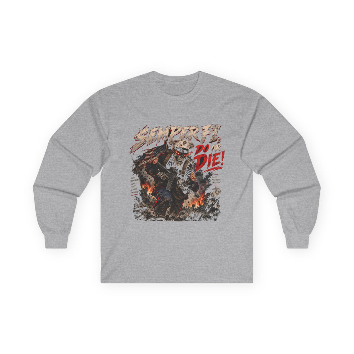Semper Fi Do or Die - Unisex Ultra Cotton Long Sleeve Tee