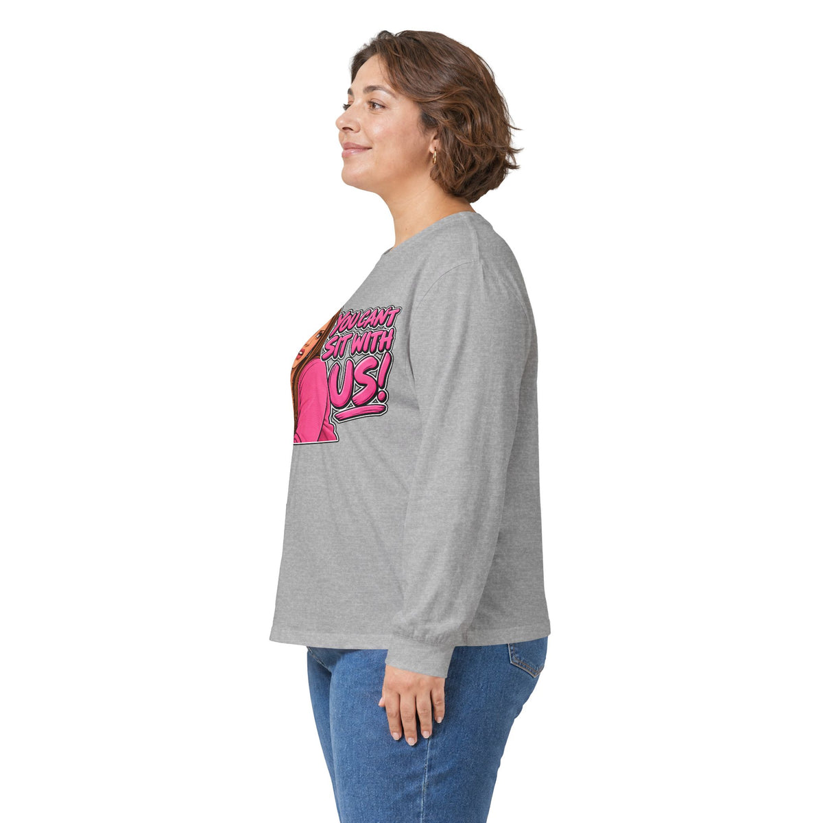 You Cant Sit With Us - Unisex Ultra Cotton Long Sleeve Tee