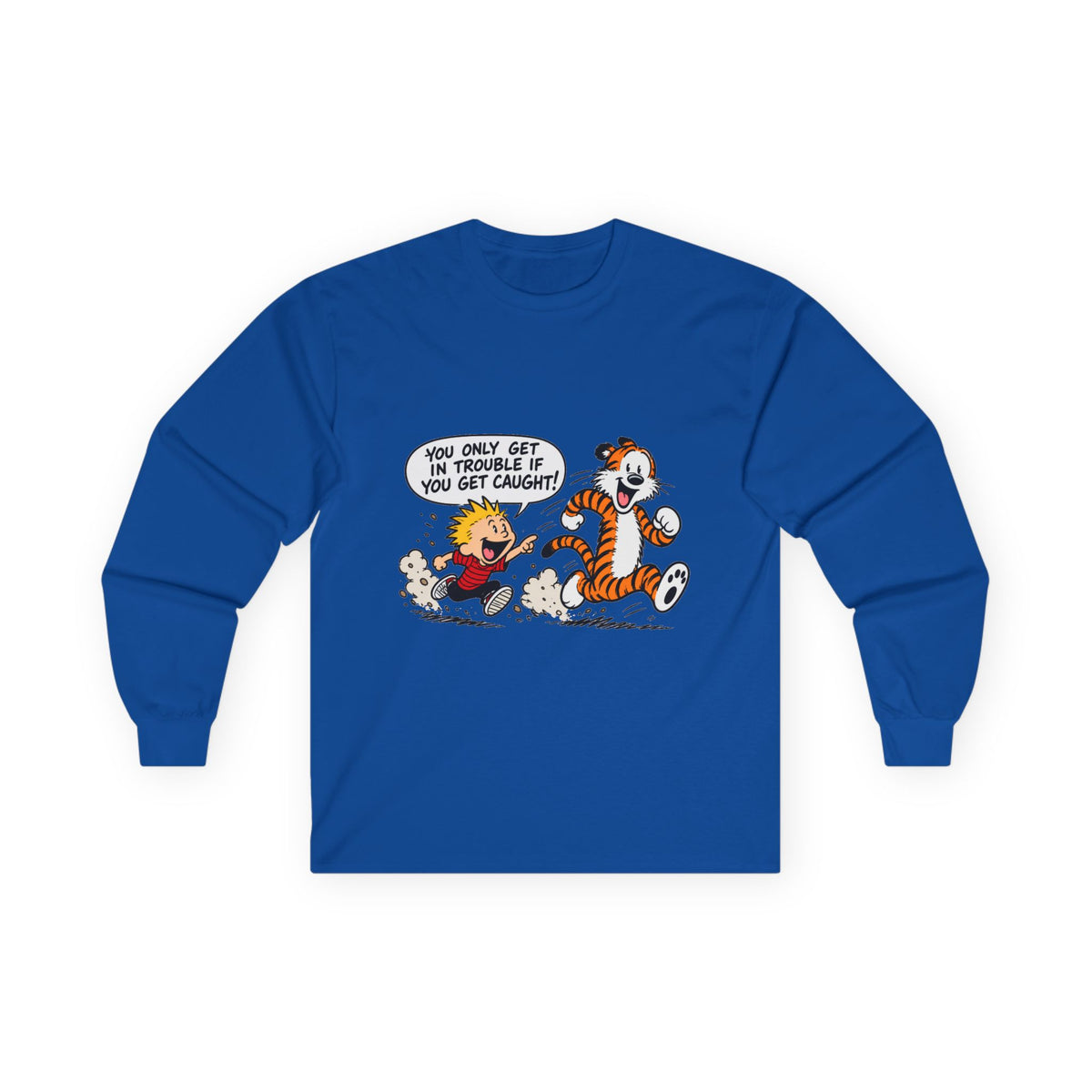Trouble Trouble - Unisex Ultra Cotton Long Sleeve Tee
