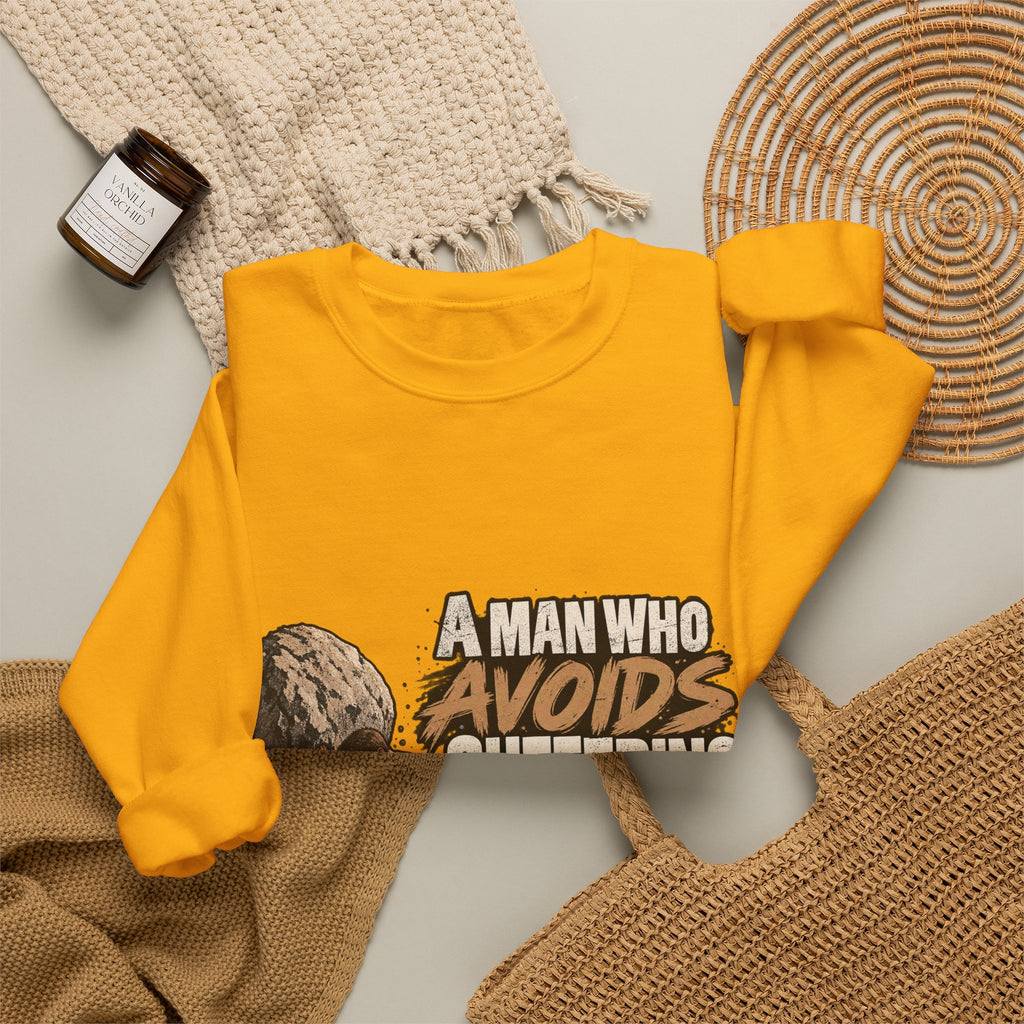 A Man Who Avoids Suffering - Crewneck Sweatshirt