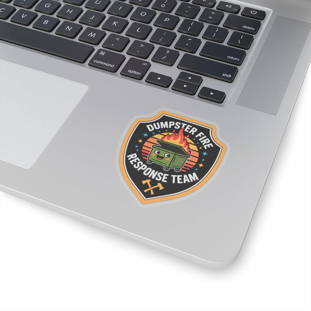 Dumpster Fire Response Team - Kiss-Cut Sticker