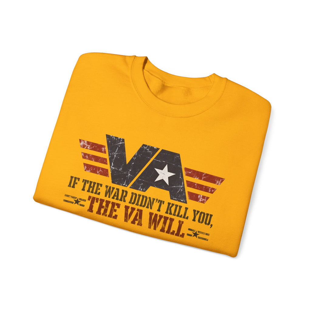 VA - If the War Didnt Kill You - Crewneck Sweatshirt