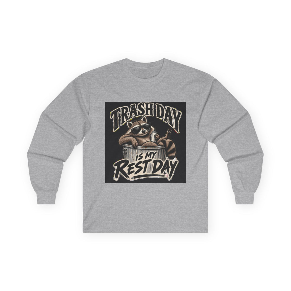 Trash Day Rest Day - Unisex Ultra Cotton Long Sleeve Tee