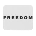 Freedom - Mouse Pad