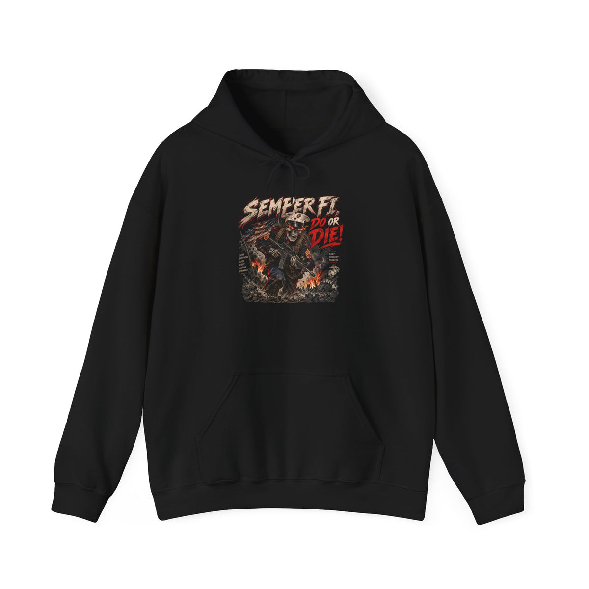 Semper Fi Do or Die - Hoodie