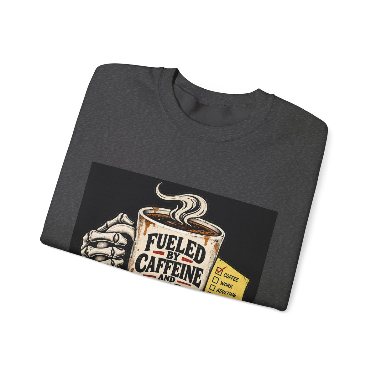 Fueled by Caffeine - Crewneck Sweatshirt