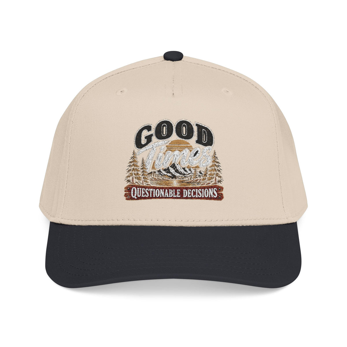 Good Times Questionable Decisions - OTTO Baseball Hat