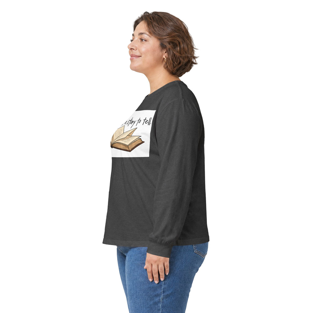 We All Have a Story to Tell - Unisex Ultra Cotton Long Sleeve Tee
