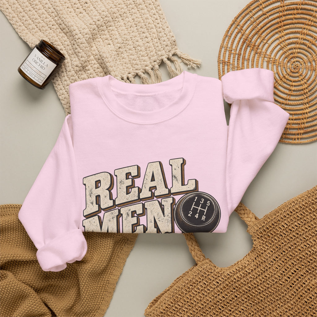 Real Men Shift - Crewneck Sweatshirt