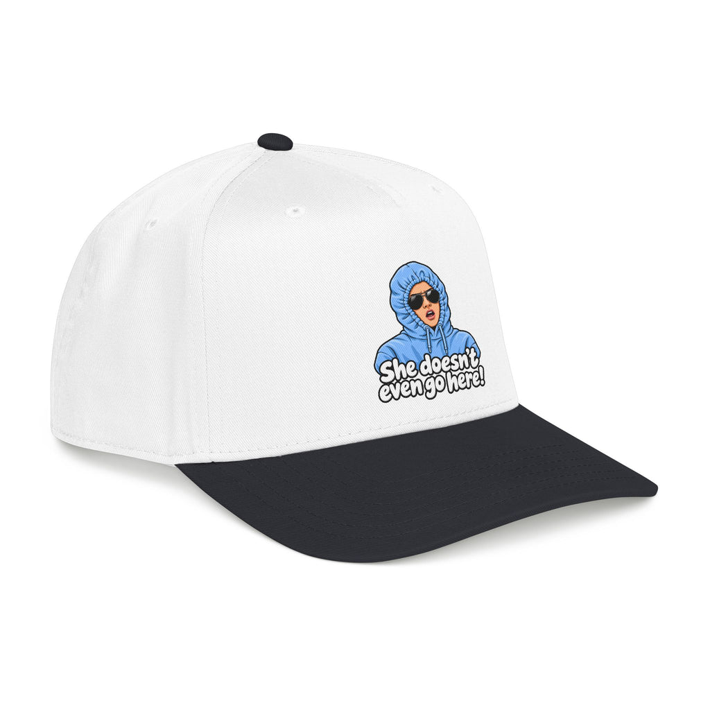 She Doesn't Even Go Here - OTTO Baseball Hat