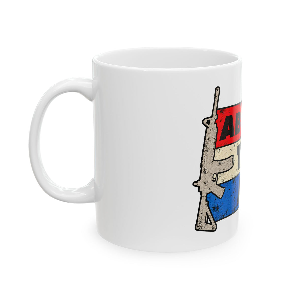 Abolish the ATF - Ceramic Mug 11oz and 15oz
