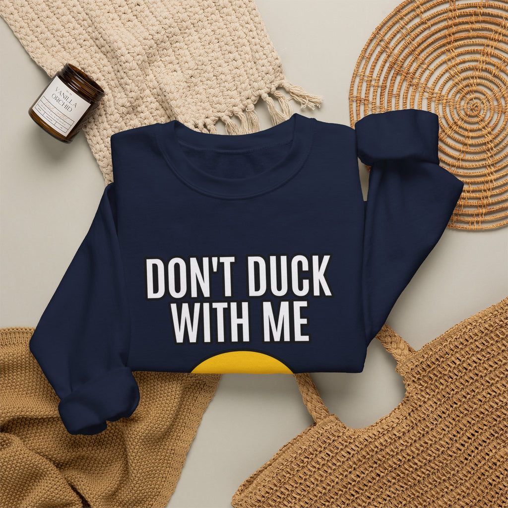 Duck With Me - Crewneck Sweatshirt