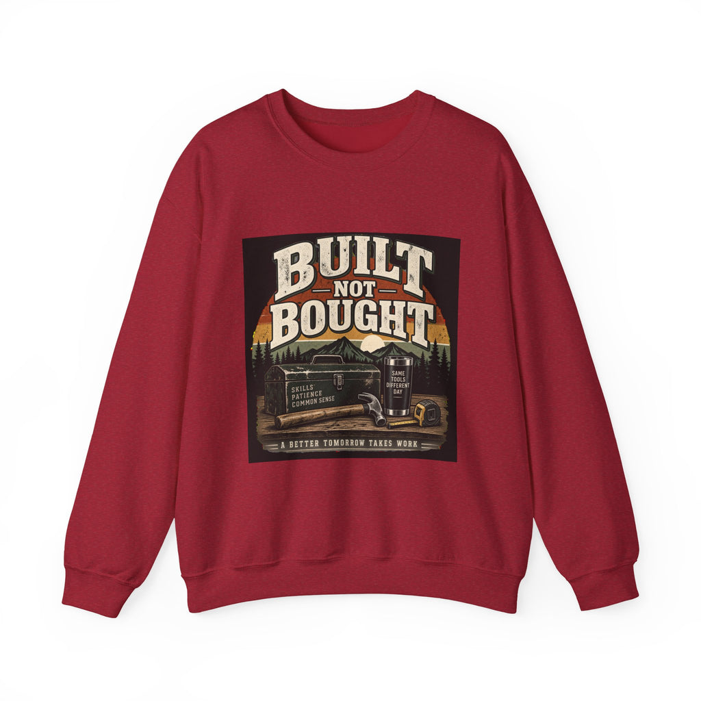Built Not Bought - Crewneck Sweatshirt