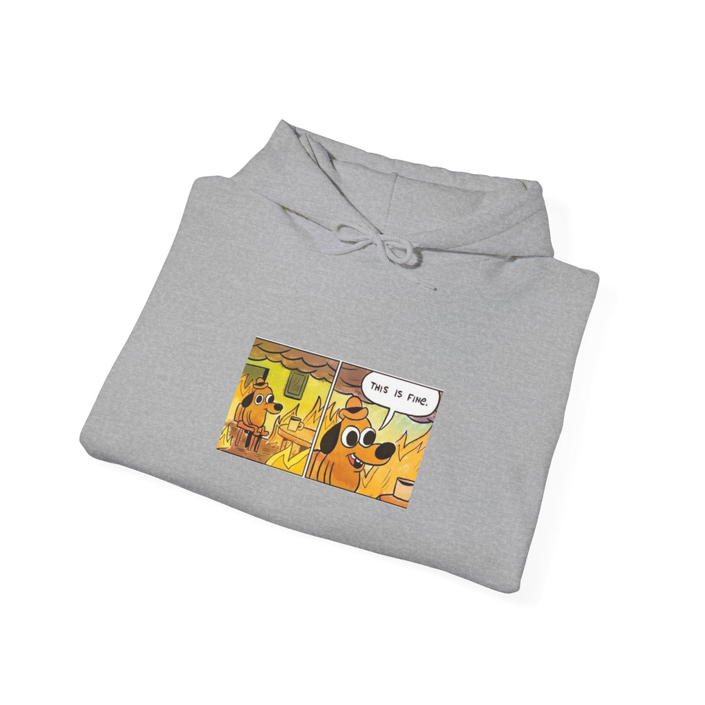 This Is Fine - Hoodie