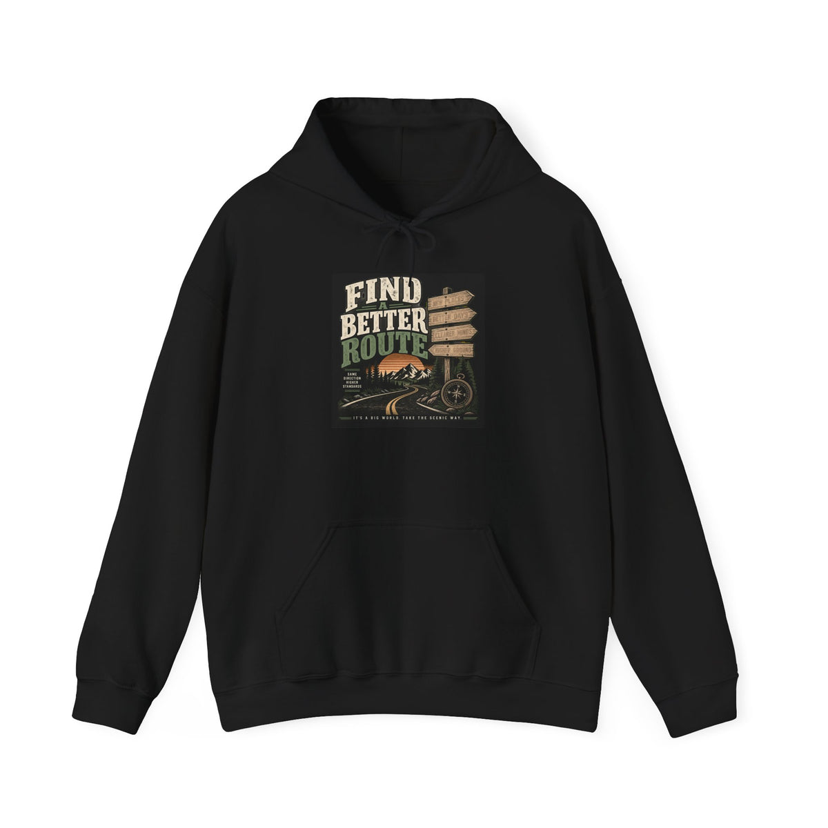 Find A Better Route - Hoodie