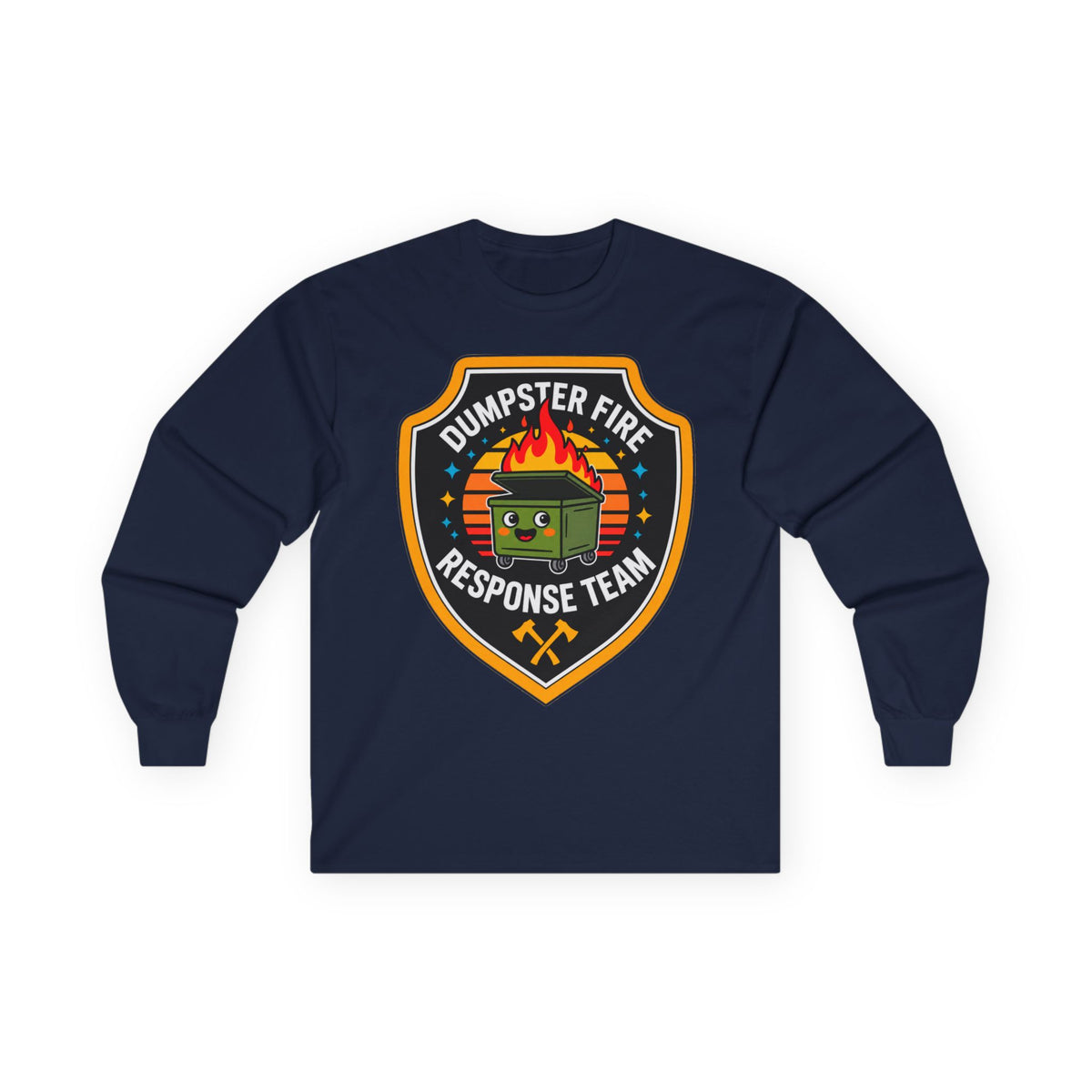 Dumpster Fire Response Team - Unisex Ultra Cotton Long Sleeve Tee