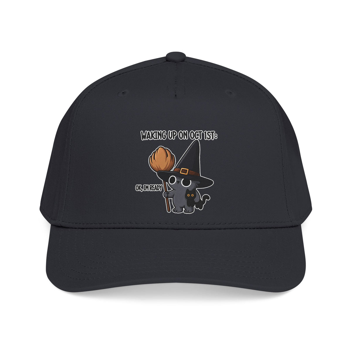 Waking Up On Oct 1st - OTTO Baseball Hat