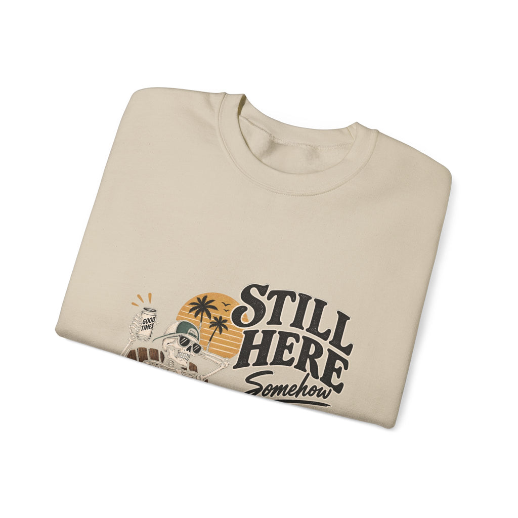 Still Here Somehow - Crewneck Sweatshirt