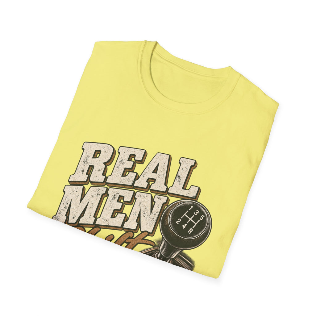Real Men Shift - Classic Tee