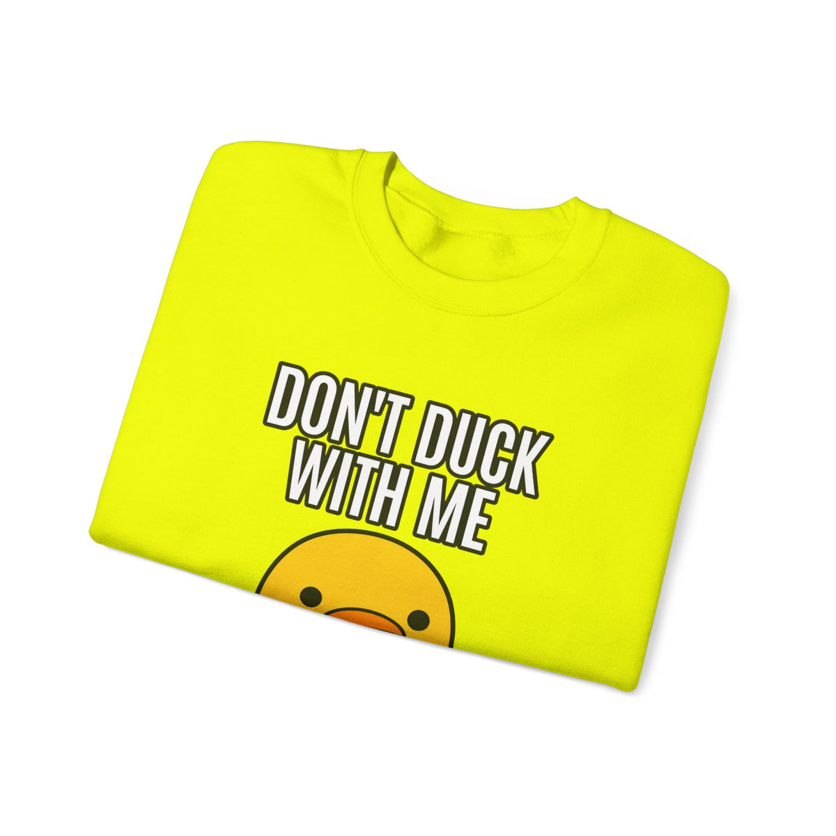 Duck With Me - Crewneck Sweatshirt