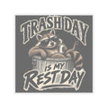 Trash Day Rest Day - Kiss-Cut Sticker