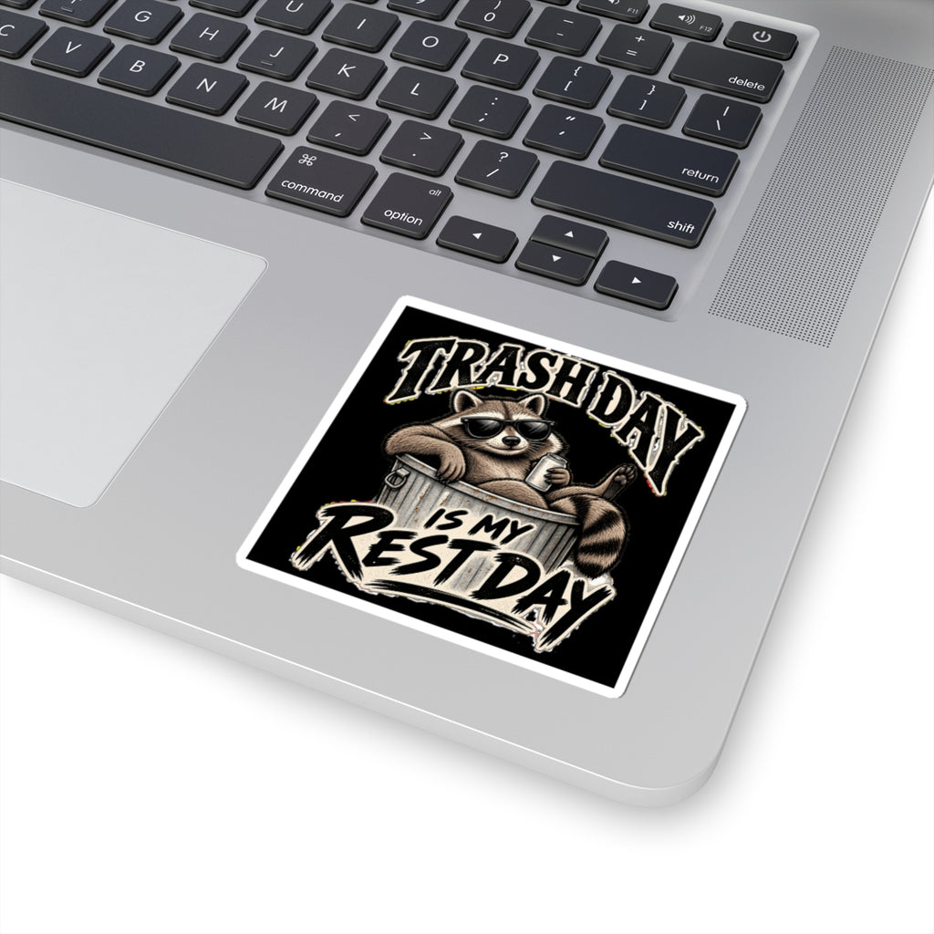 Trash Day Rest Day - Kiss-Cut Sticker