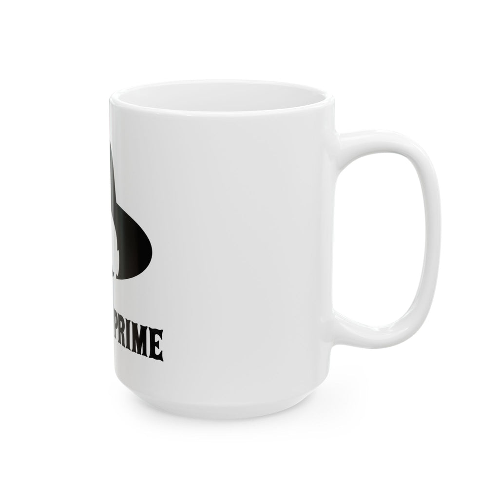 Im In My Prime - Ceramic Mug 11oz and 15oz