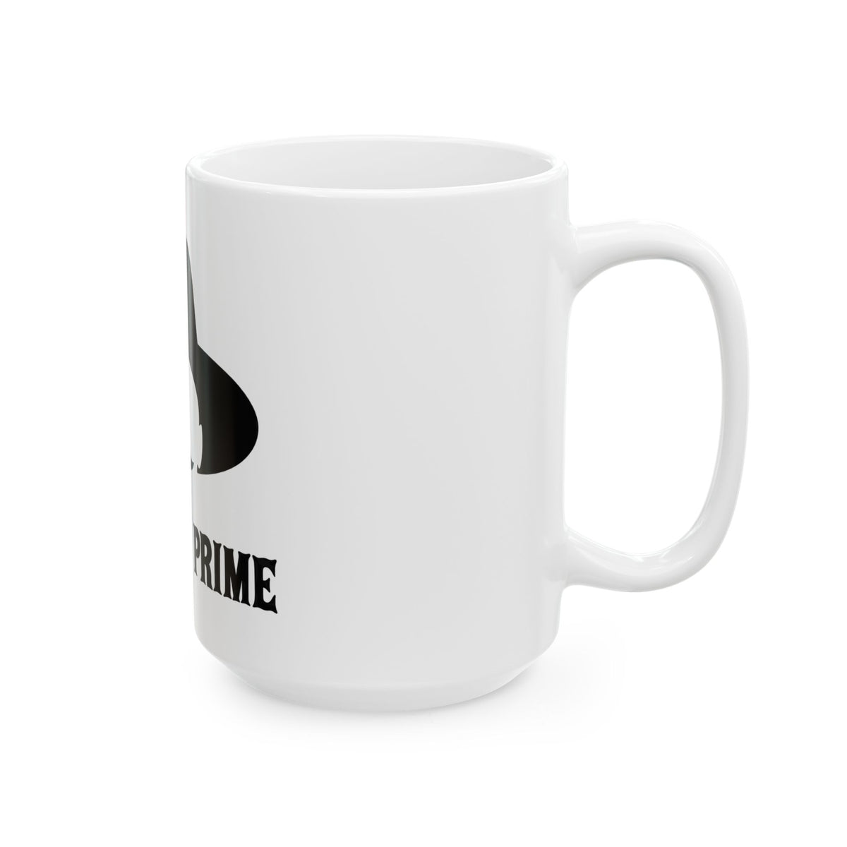 Im In My Prime - Ceramic Mug 11oz and 15oz