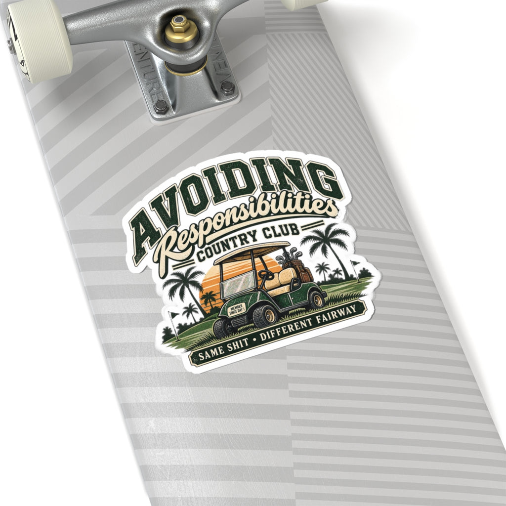 Avoiding Responsibility Country Club - Kiss-Cut Sticker