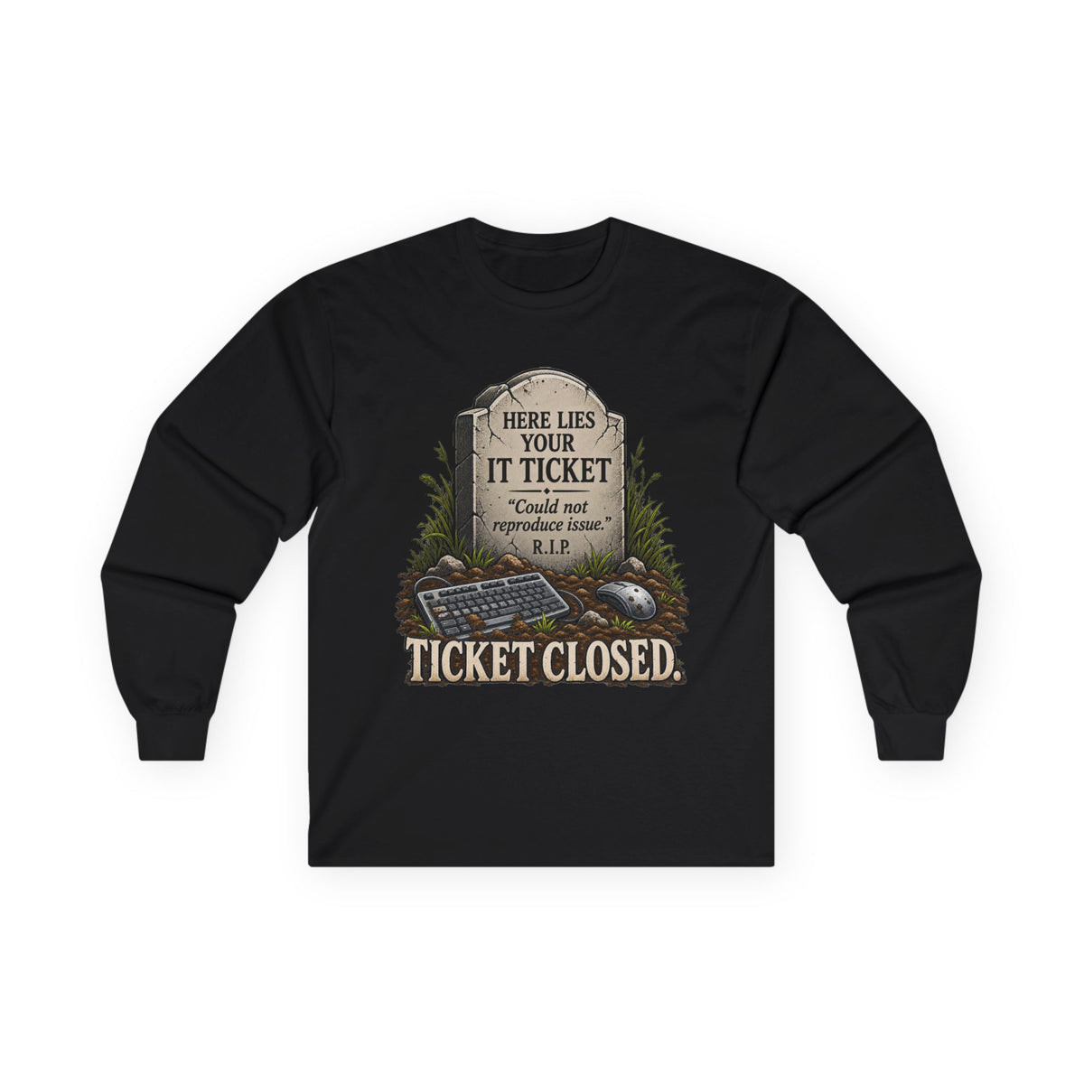 Ticket Closed - Unisex Ultra Cotton Long Sleeve Tee