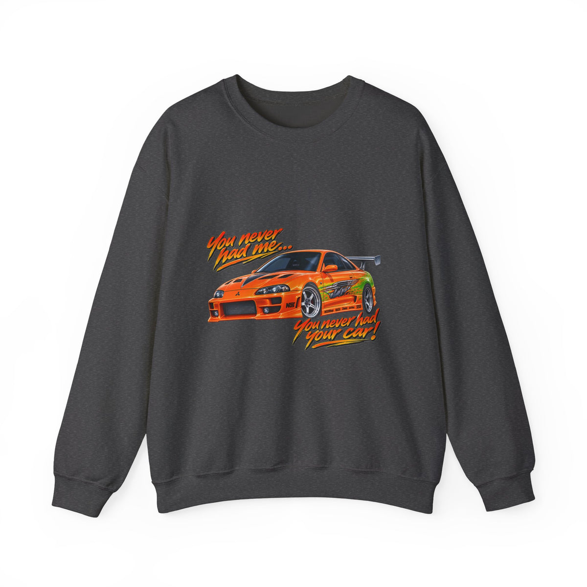 Never had your car - Crewneck Sweatshirt