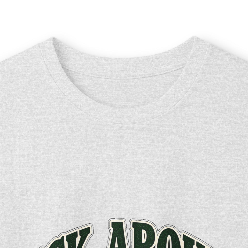 Duck Around Find Out - Unisex Ultra Cotton Long Sleeve Tee