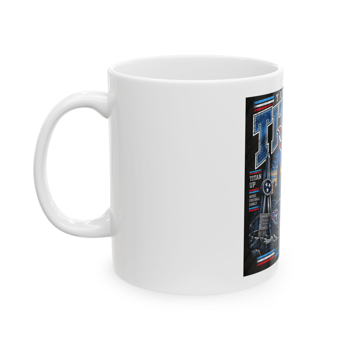 Tennessee Titans Nashville Pride - Ceramic Mug 11oz and 15oz