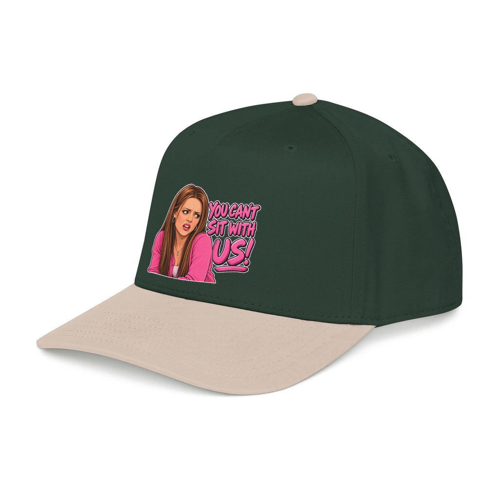 You Cant Sit With Us - OTTO Baseball Hat