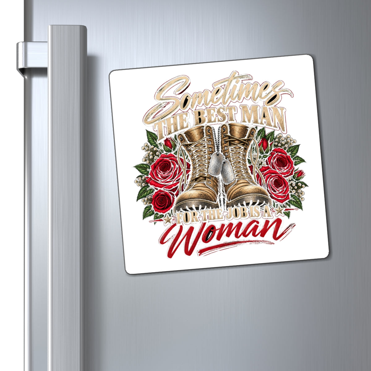 Best Man for the Job - Magnet