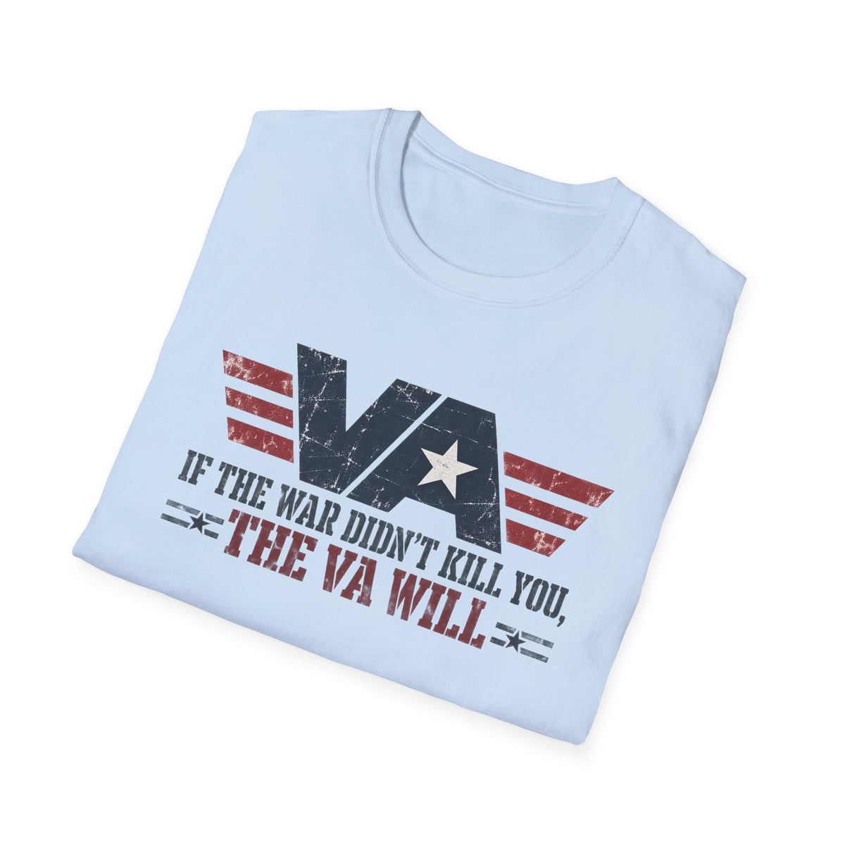 VA - If the War Didnt Kill You - Classic Tee