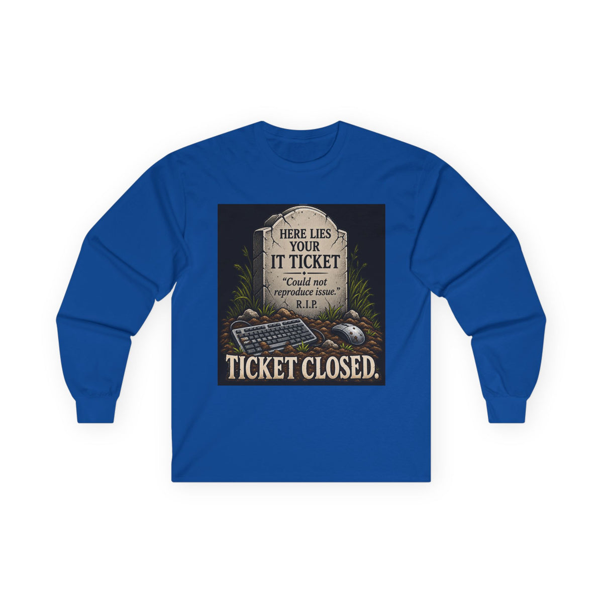 Ticket Closed - Unisex Ultra Cotton Long Sleeve Tee