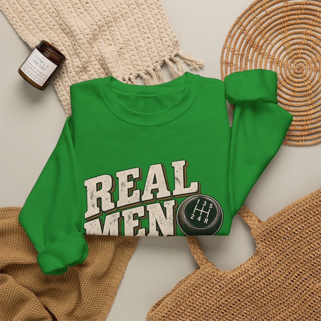 Real Men Shift - Crewneck Sweatshirt