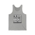 Broke Something - Athletic Tank