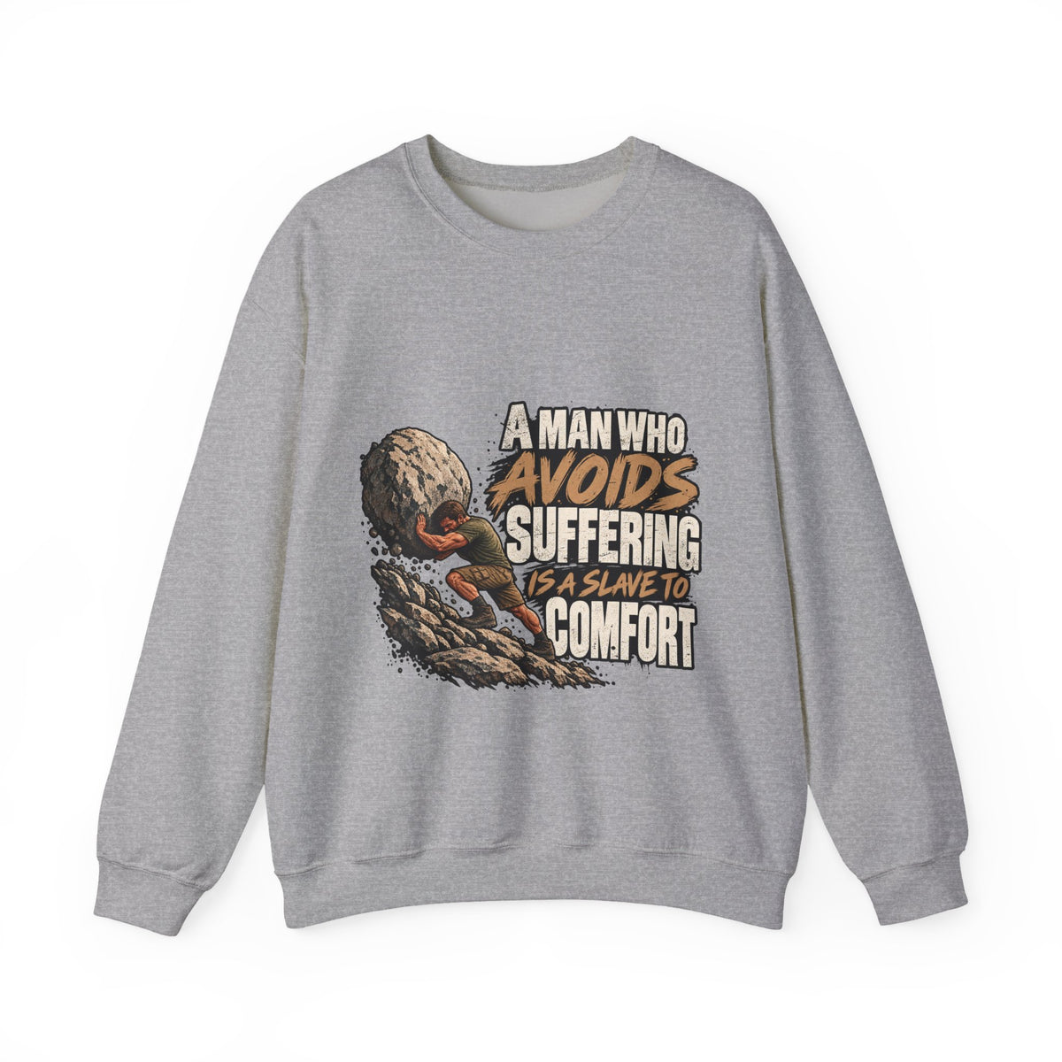 A Man Who Avoids Suffering - Crewneck Sweatshirt
