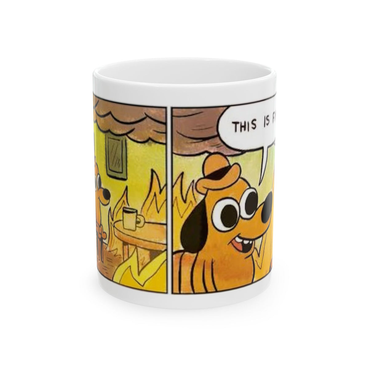 This Is Fine - Ceramic Mug 11oz and 15oz