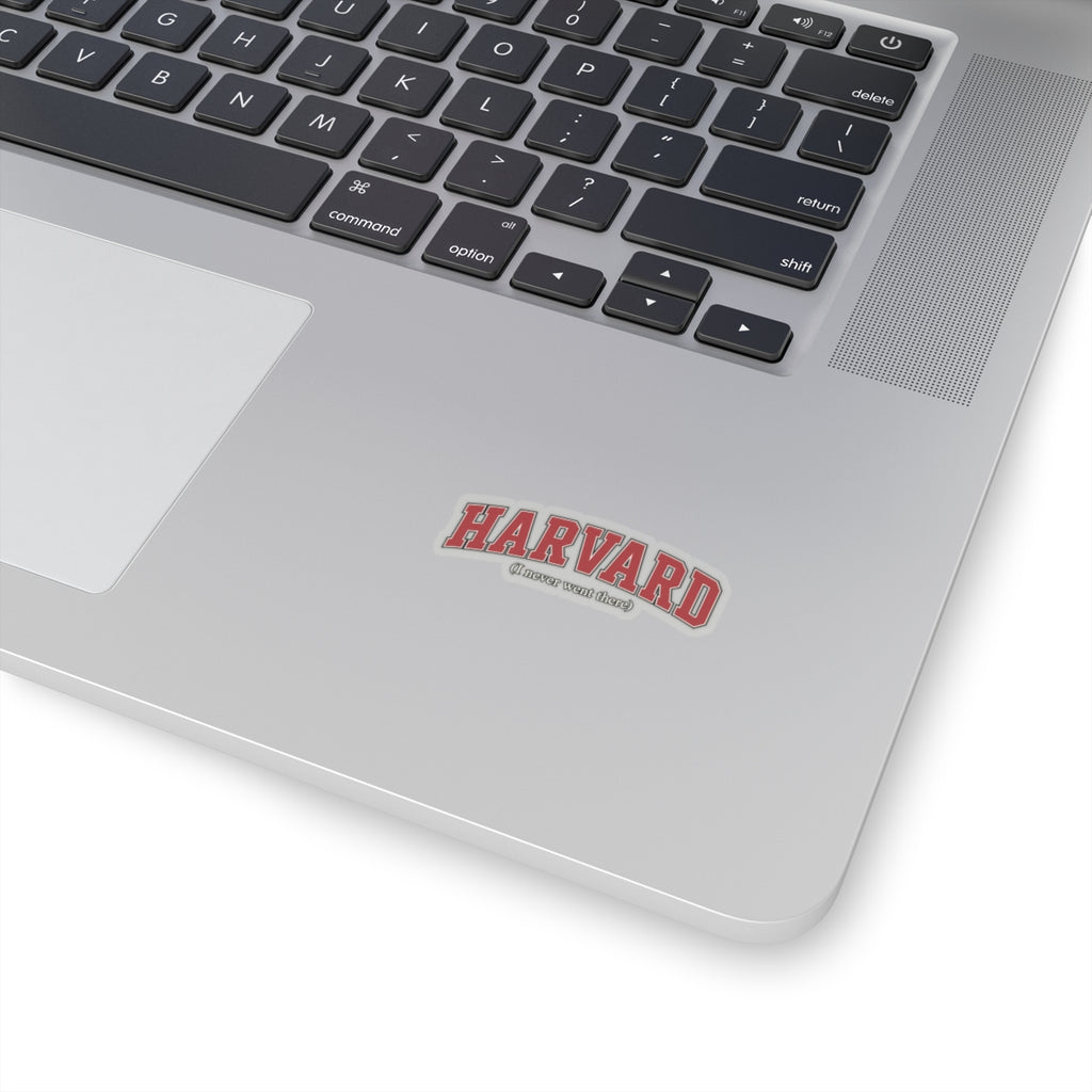 Harvard - I Never Went There - Kiss-Cut Sticker