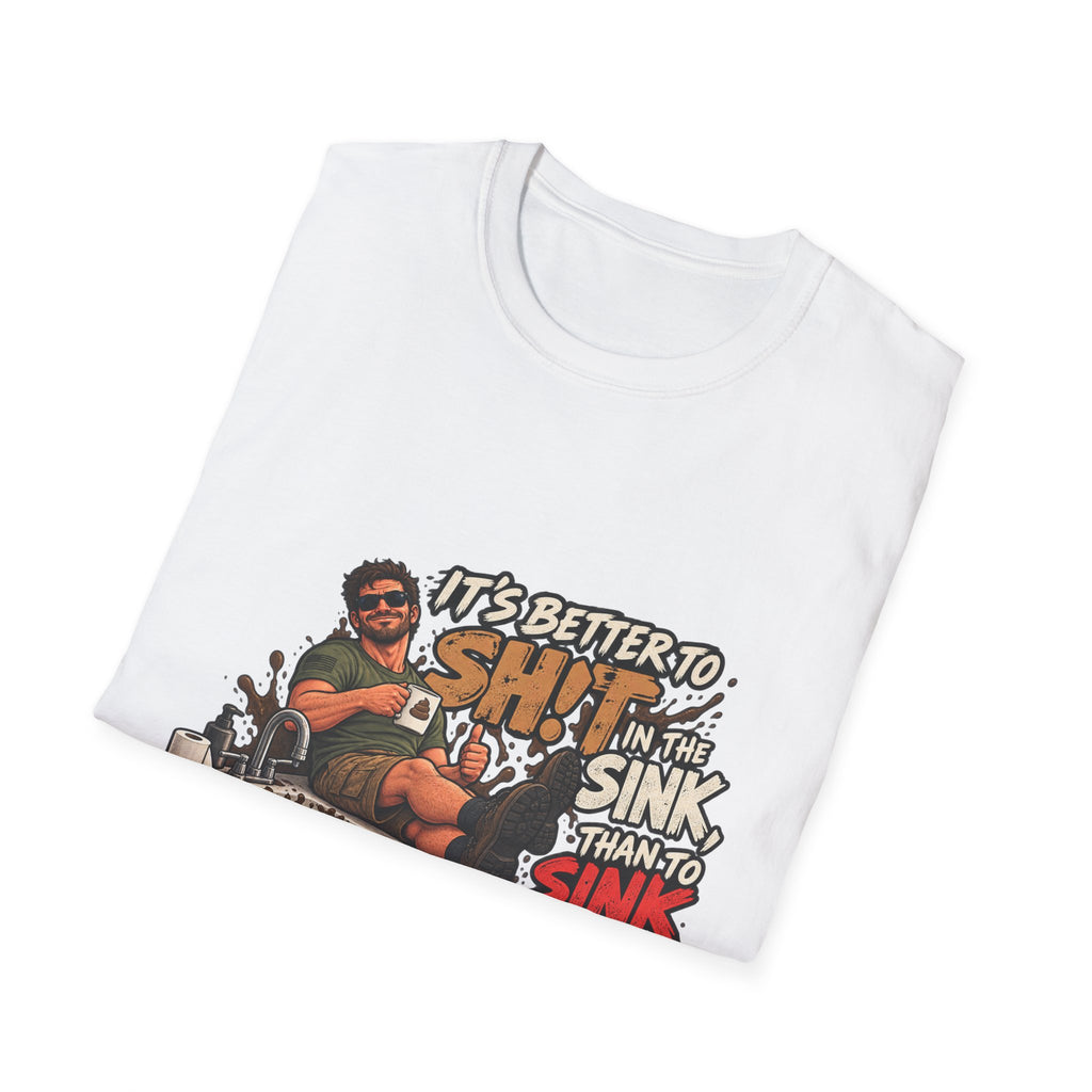 Let That Shit Sink In - Classic Tee