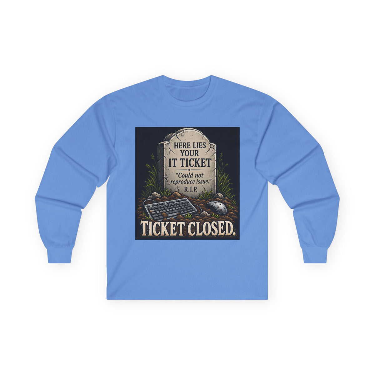 Ticket Closed - Unisex Ultra Cotton Long Sleeve Tee