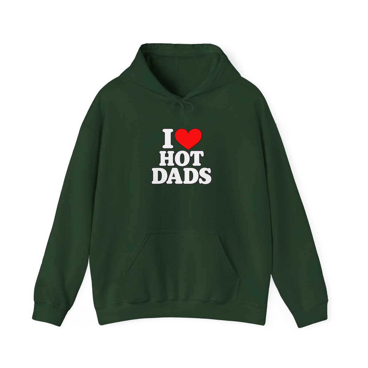 I Love Hot Dads - Hoodie
