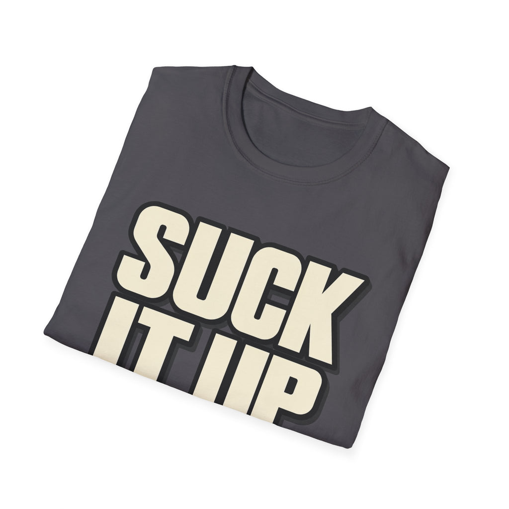 Suck It Up - Classic Tee